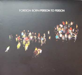 CD Foreign Born: Person To Person 261086