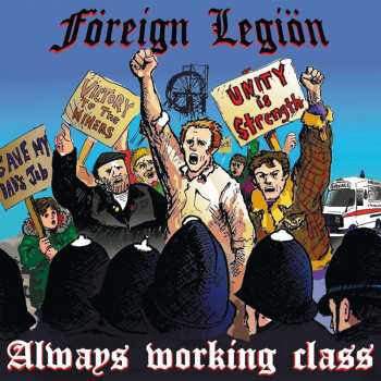 LP Foreign Legion: Always Working Class LTD 540619