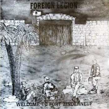 Album Foreign Legion: Welcome To Fort Zinderneuf
