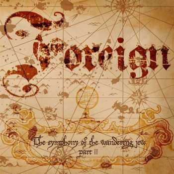 Album Foreign: The Symphony Of The Wandering Jew Part Ii