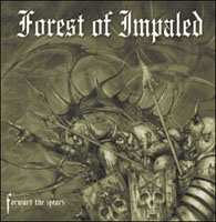 CD Forest Of Impaled: Forward The Spears 271910