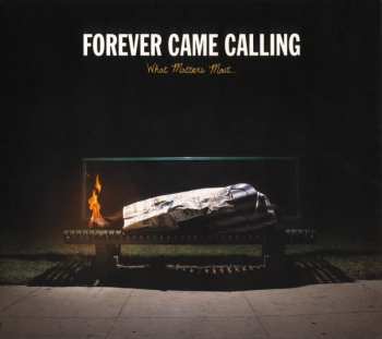 CD Forever Came Calling: What Matters Most 336977