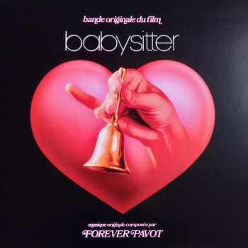 Album Forever Pavot: Bande Originale Du Film Babysitter