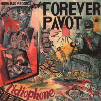 Album Forever Pavot: L'idiophone