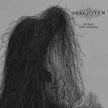 Album ForgoTTeN: Of Past And Passion