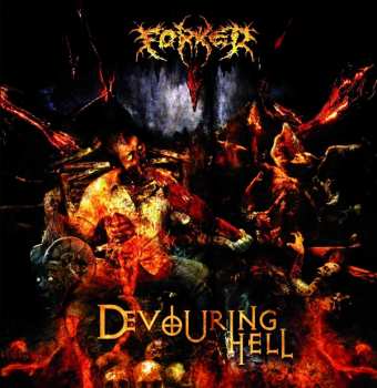 Album Forked: Devouring Hell