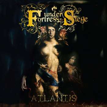 Album Fortress Under Siege: Atlantis