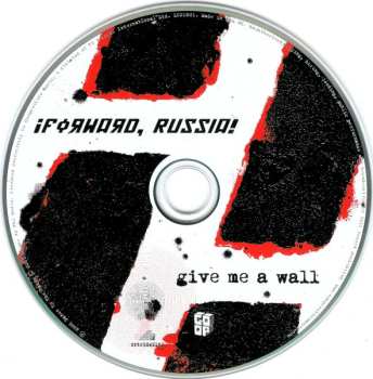 CD ¡Forward, Russia!: Give Me A Wall