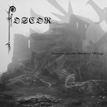 Foscor: Entrance To The Shadows' Village