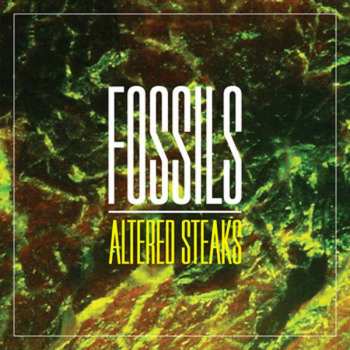 Fossils: Altered Steks