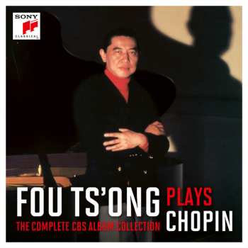 Album Fou Ts'Ong: Plays Chopin  - The Complete CBS Album Collection