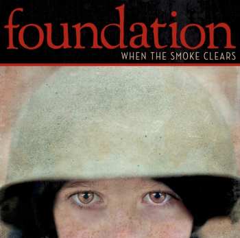 Album Foundation: When The Smoke Clears