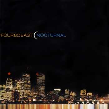 Album Four 80 East: Nocturnal