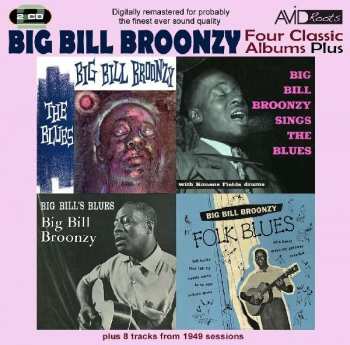 Big Bill Broonzy: Four Classic Album Plus
