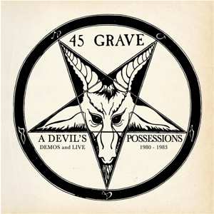 Album Fourtyfive Grave: A Devil's Possessions - Demos & Live 1980-1983 -coloured-