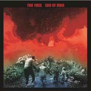 Album Fox Face: End Of Man