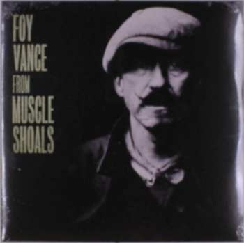 LP Foy Vance: From Muscle Shoals 506025
