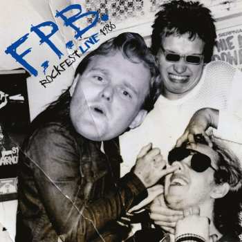 Album F.p.b.: Rockfest Live 1986