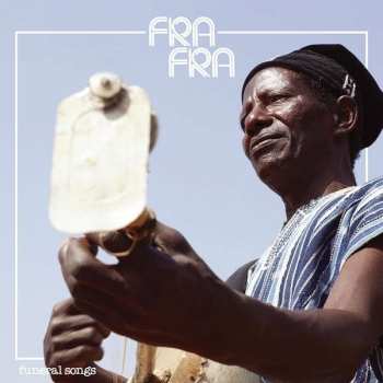Album Fra Fra: Funeral Songs