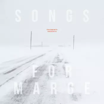Fragments: Songs For Marge