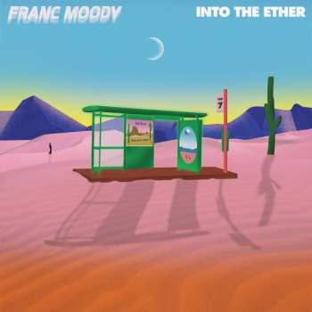 CD Franc Moody: Into The Ether 368730