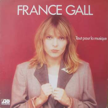 Album France Gall: Tout Pour La Musique