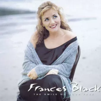 Frances Black: The Smile On Your Face