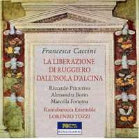 CD Francesca Caccini: La Liberazione Di Ruggiero Dall'Isola Di Alcina 298503