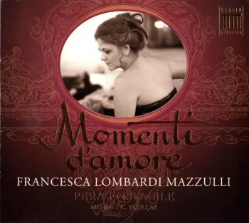 Francesca Lombardi Mazzulli: Momenti d'Amore