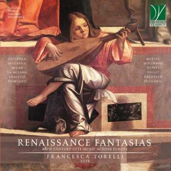 Album Francesca Torelli: Renaissance Fantasias (16th Century Lute Music Across Europe)