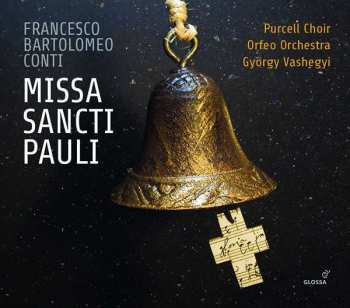 Album Francesco Bartolomeo Conti: Missa Sancti Pauli