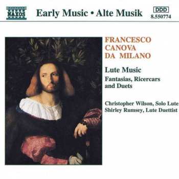Album Francesco Canova da Milano: Fantasias, Ricercars and Duets