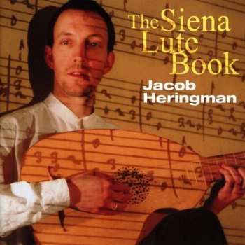 Album Francesco Canova da Milano: Jacob Heringman - The Siena Lute Book