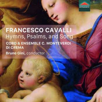 Album Francesco Cavalli: Geistliche Werke - Hymns, Psalms And Song
