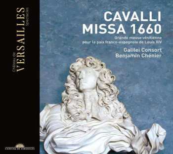 Album Francesco Cavalli: Missa 1660 (Grande Messe Vénetienne Pour La Paix Franco-Espagnole De Louis XIV)