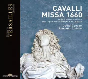 Missa 1660 (Grande Messe Vénetienne Pour La Paix Franco-Espagnole De Louis XIV)