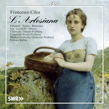 Album Francesco Cilea: L'arlesiana