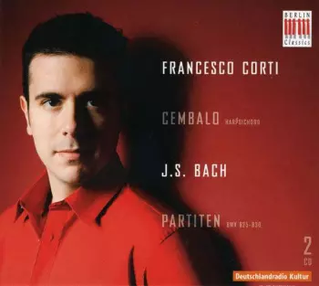 Francesco Corti: Partiten BWV 825-830