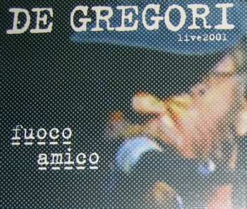 Album Francesco De Gregori: Fuoco Amico