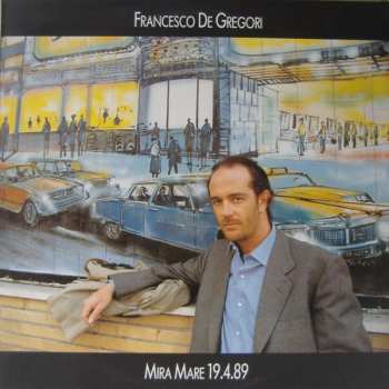 Francesco De Gregori: Mira Mare 19.4.89