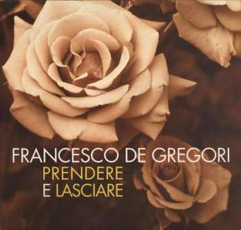 Album Francesco De Gregori: Prendere E Lasciare