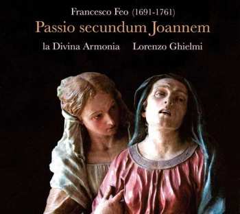 Album Francesco Feo: Passio secundum Joannem