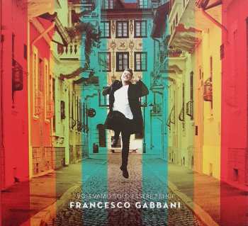 Album Francesco Gabbani: Volevamo Solo Essere Felici