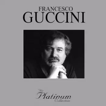 Francesco Guccini: The Platinum Collection