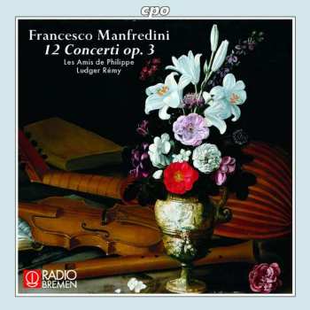 Album Francesco Manfredini: 12 Concerti Op. 3