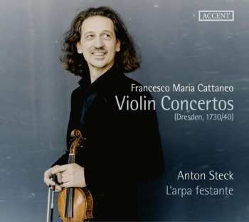 Album Francesco Maria Cattaneo: Violin Concertos (Dresden, 1730/40)