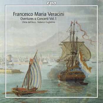 Album Francesco Maria Veracini: Overtures & Concerti Vol. 1