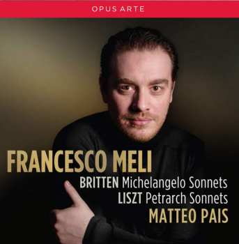 Album Francesco Meli: Michelangelo Sonnets ; Petrarch Sonnets