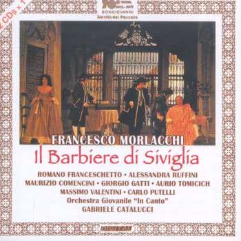 Album Francesco Morlacchi: Il Barbiere Di Siviglia