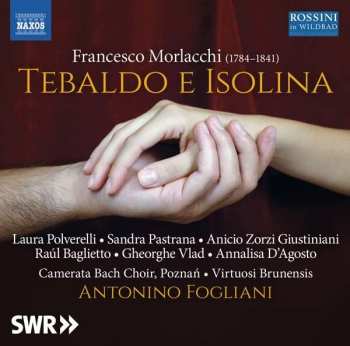 Album Francesco Morlacchi: Tebaldo E Isolina